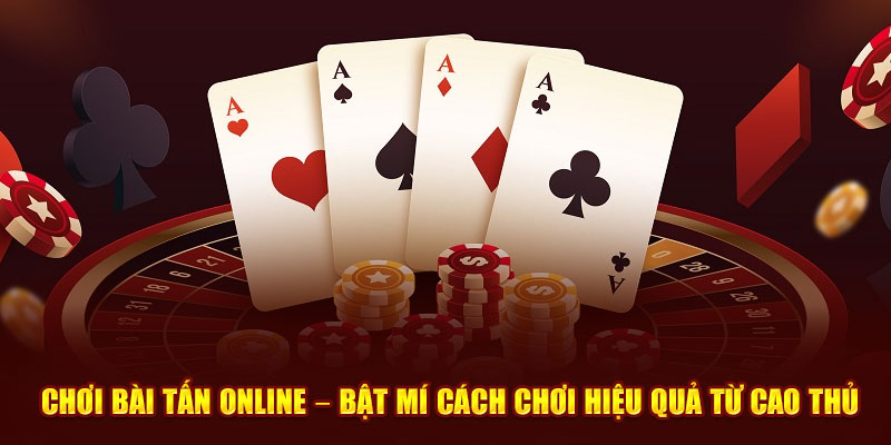 chơi bài tấn online